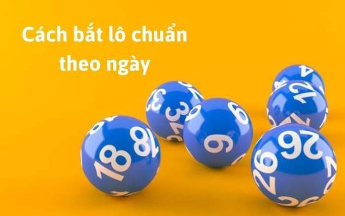 Bạn đã biết cách soi cầu lô chuẩn theo từng ngày chưa?