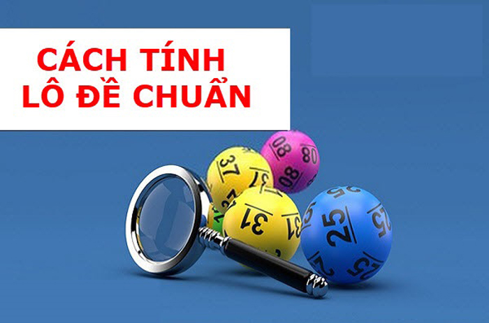 Hướng dẫn cách đánh lô đề chuẩn và mới nhất